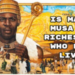 Is Mansa Musa the richest man who ever lived?