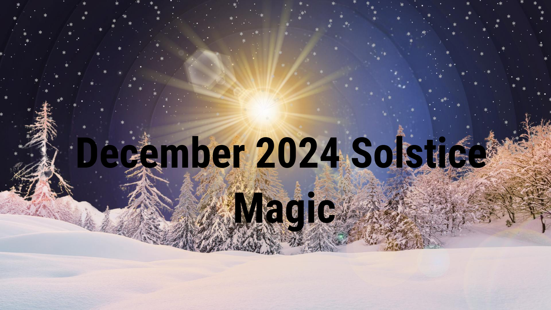 Solstice Magic