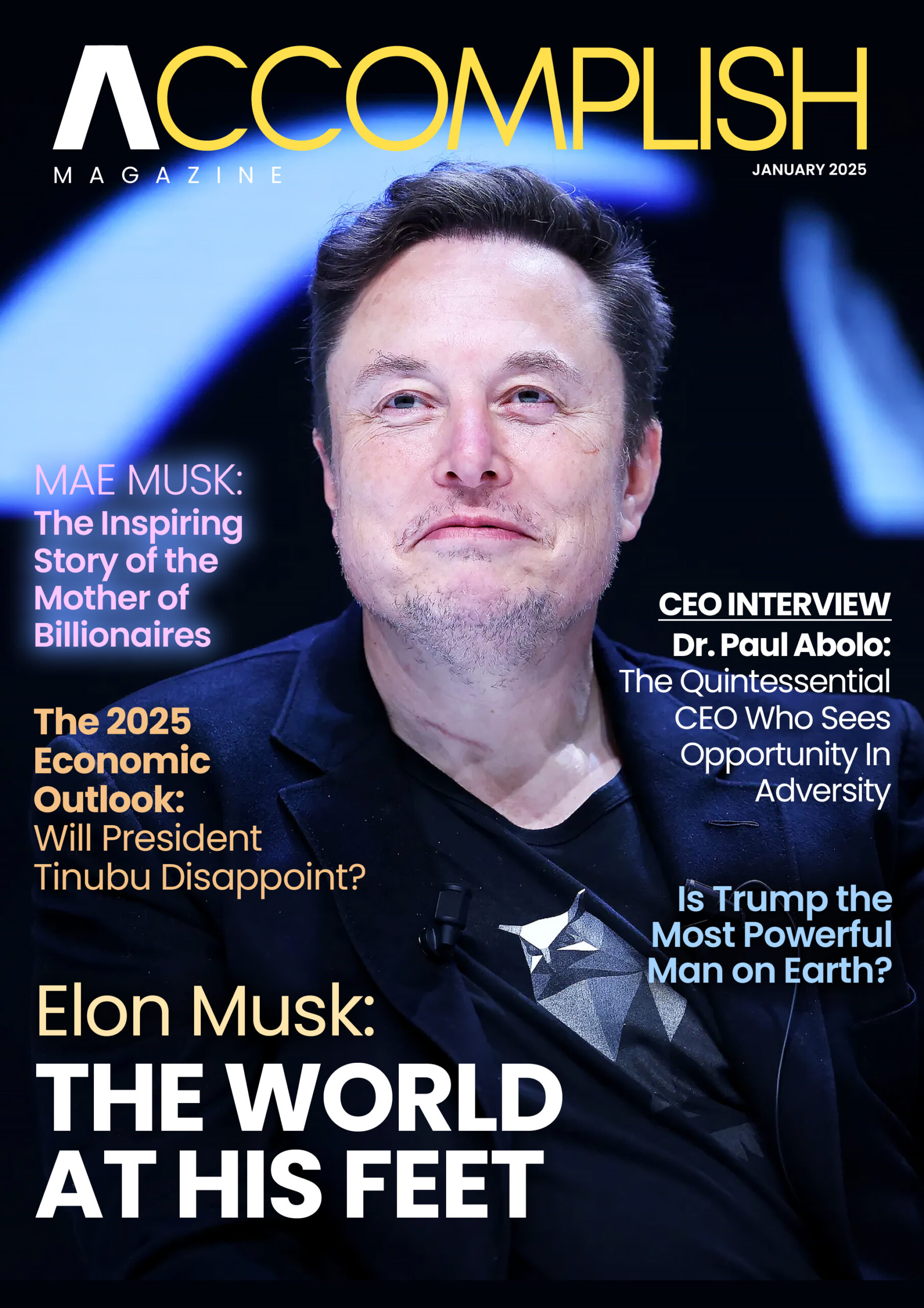 ELON MUSK: THE WORLD AT HIS FEET